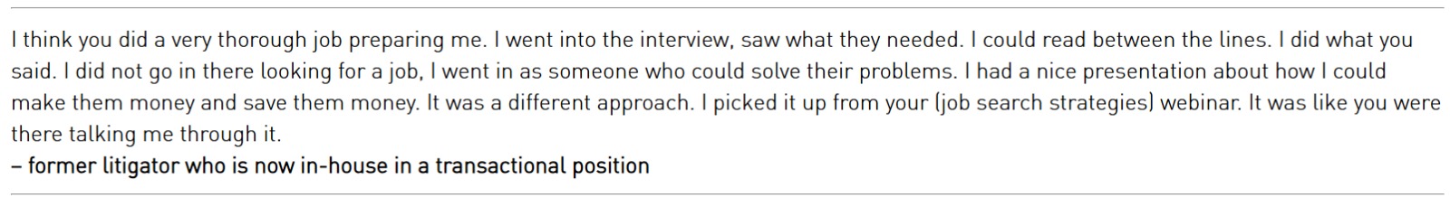 Client testimonial from a former litigator now in-house in a transactional position